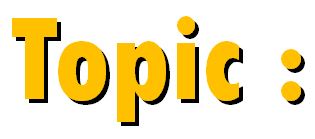 Topic